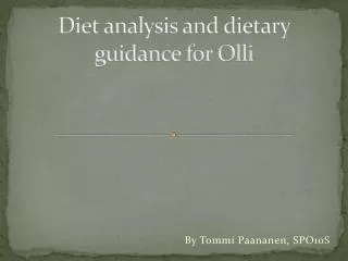 Diet analysis and dietary guidance for Olli