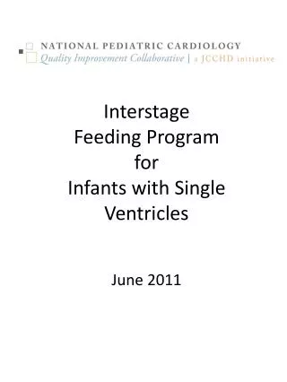 Interstage Feeding Program for Infants with Single Ventricles