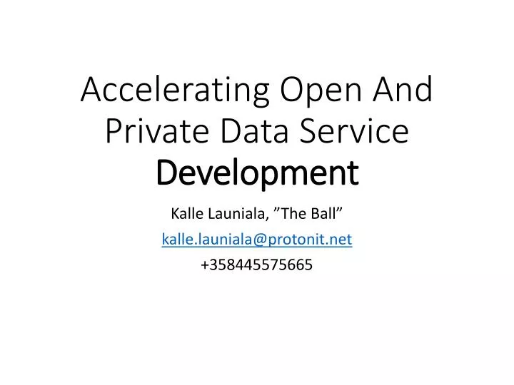accelerating open and private data service development