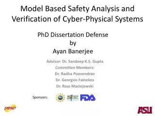 Model Based Safety Analysis and Verification of Cyber-Physical Systems