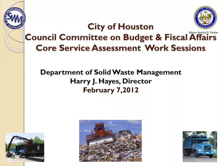 city of houston council committee on budget fiscal affairs core service assessment work sessions