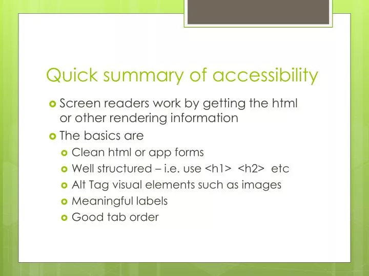 quick summary of accessibility