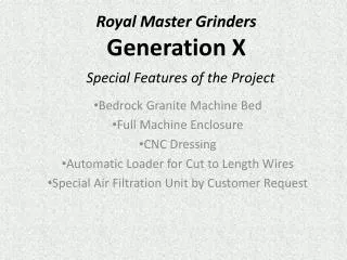 Royal Master Grinders Generation X