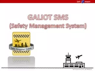 GALIOT SMS (Safety Management System)