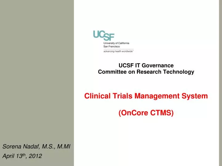ucsf it governance committee on research technology clinical trials management system oncore ctms