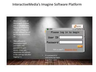 InteractiveMedia’s Imagine Software Platform