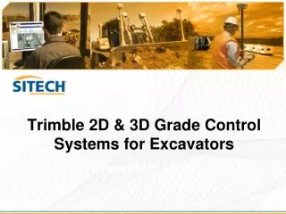 Trimble 2D &amp; 3D Grade Control Systems for Excavators