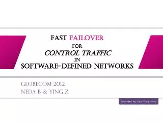 Fast Failover for Control Traffic in Software-defined Networks