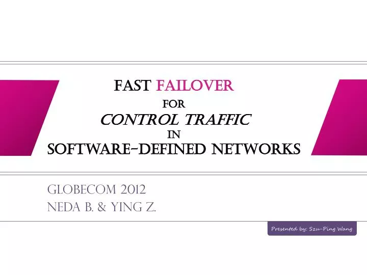 fast failover for control traffic in software defined networks