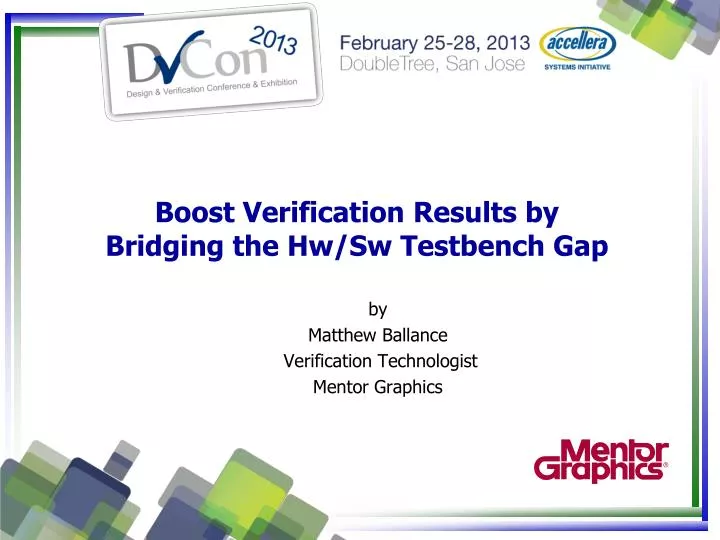 boost verification results by bridging the hw sw testbench gap