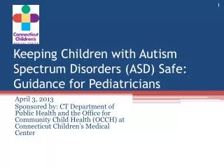Keeping Children with Autism Spectrum Disorders (ASD) Safe: Guidance for Pediatricians