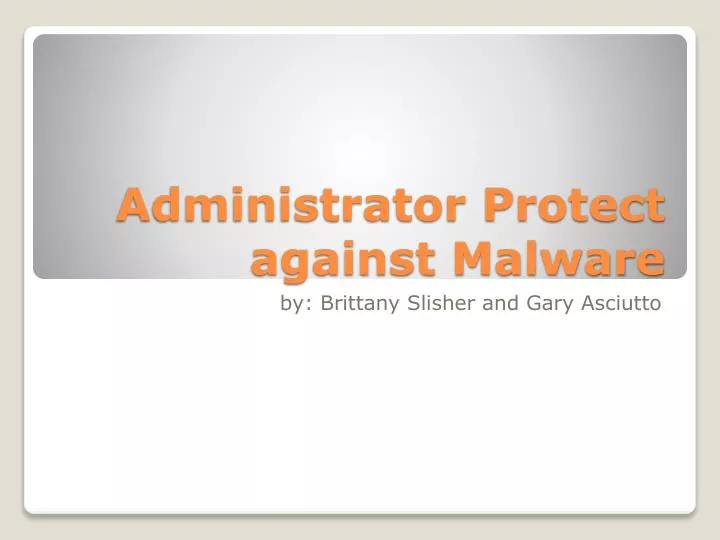 administrator protect against malware