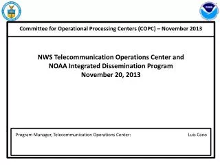 Committee for Operational Processing Centers (COPC) – November 2013