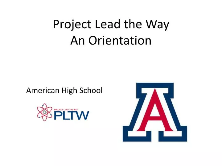 project lead the way an orientation