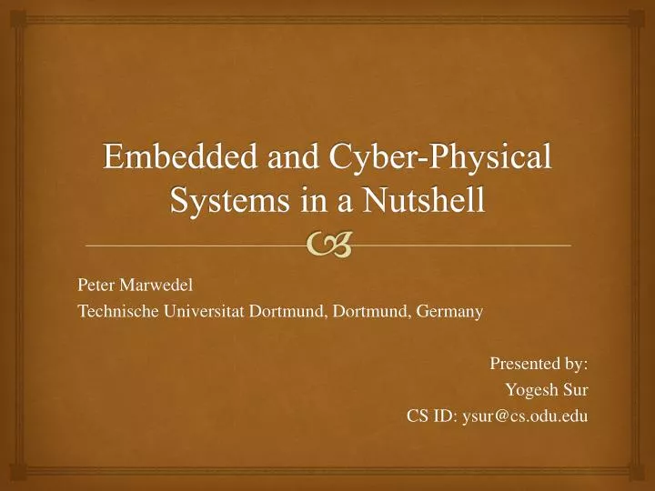 embedded and cyber physical systems in a nutshell