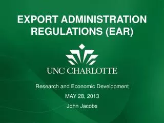 EXPORT ADMINISTRATION REGULATIONS (EAR)