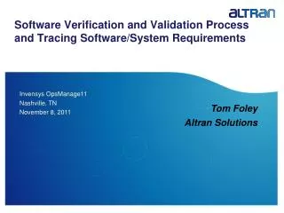 Software Verification and Validation Process and Tracing Software/System Requirements