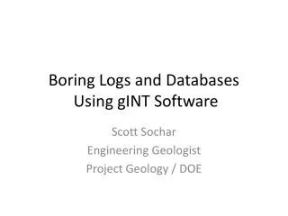 Boring Logs and Databases Using gINT Software