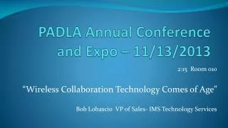 PADLA Annual Conference and Expo – 11/13/2013