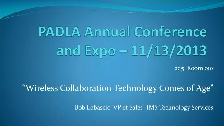 padla annual conference and expo 11 13 2013