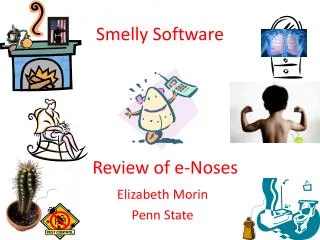 Smelly Software