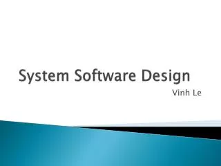 System Software Design