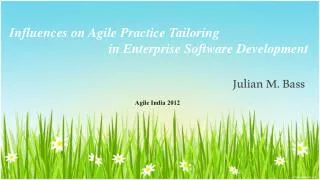 Influences on Agile Practice Tailoring in Enterprise Software Development