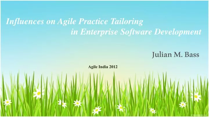 influences on agile practice tailoring in enterprise software development