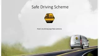 Safe Driving Scheme