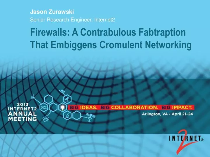 firewalls a contrabulous fabtraption that embiggens cromulent networking