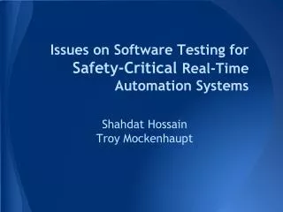 Issues on Software Testing for Safety-Critical Real-Time Automation Systems
