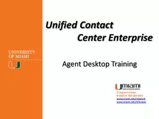 Unified Contact 	Center Enterprise