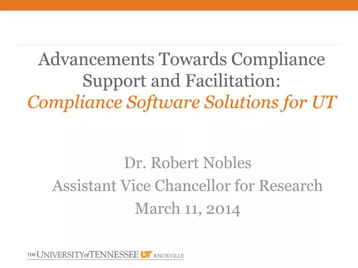 advancements towards compliance support and facilitation compliance software solutions for ut