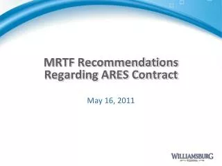 MRTF Recommendations Regarding ARES Contract