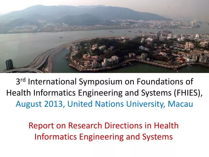 report on research directions in health informatics engineering and systems