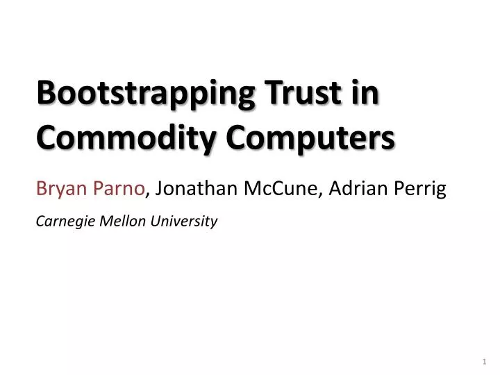 bootstrapping trust in commodity computers