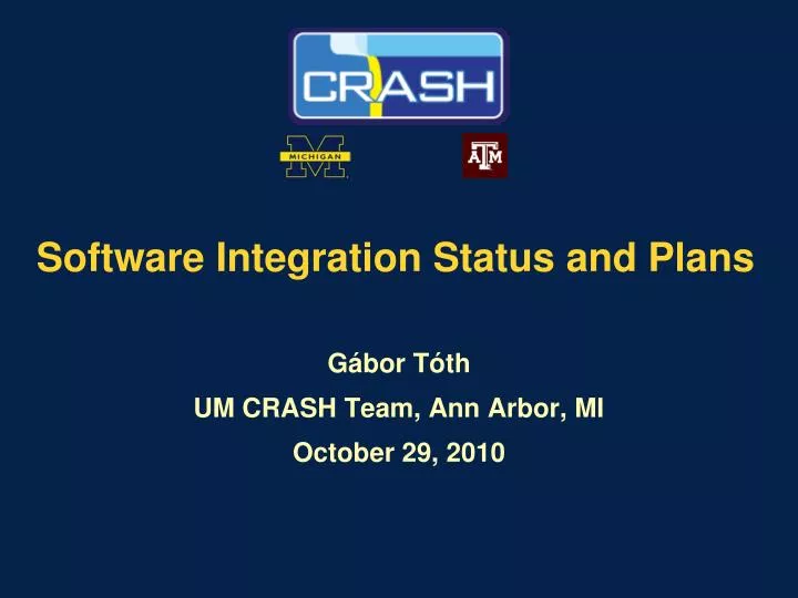 software integration status and plans