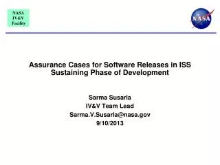 Assurance Cases for Software R eleases in ISS Sustaining P hase of Development