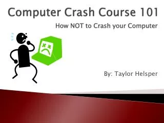 Computer Crash Course 101