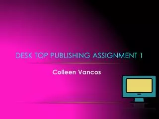 Desk Top Publishing Assignment 1