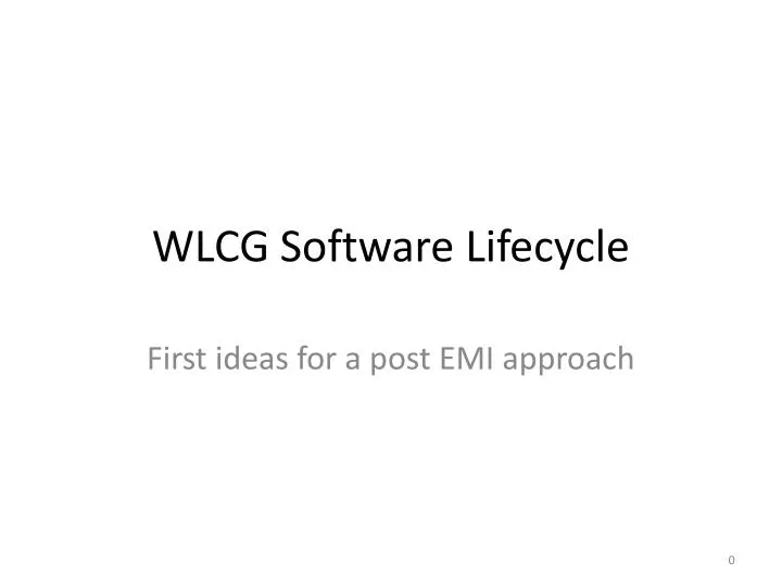 wlcg software lifecycle