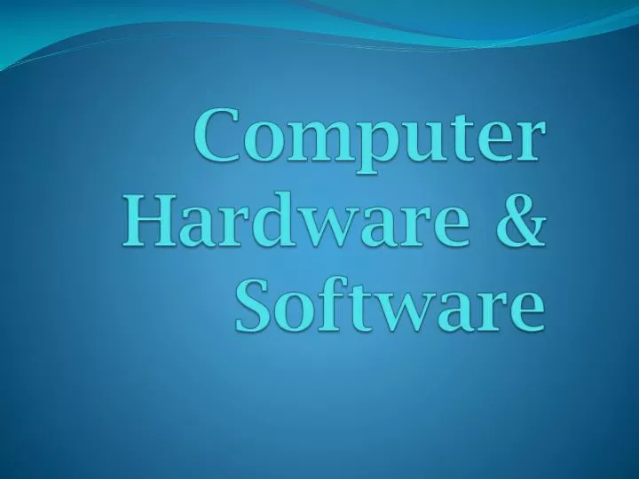 computer hardware software