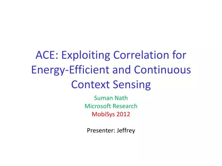 ace exploiting correlation for energy efficient and continuous context sensing