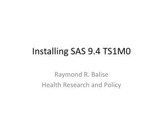 Installing SAS 9.4 TS1M0