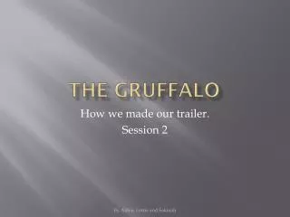 the gruffalo