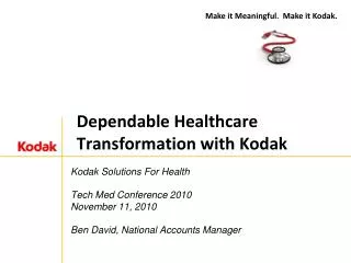 Dependable Healthcare Transformation with Kodak