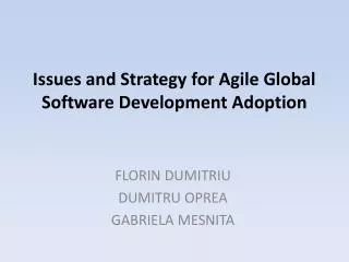 Issues and Strategy for Agile Global Software Development Adoption