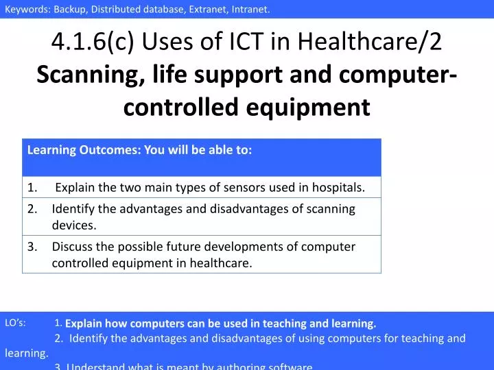 4 1 6 c uses of ict in healthcare 2 scanning life support and computer controlled equipment