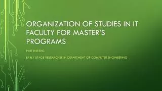 Organization of studies in IT faculty for master’s programs