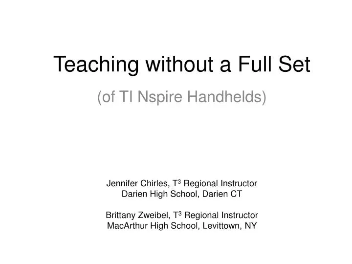 teaching without a full set